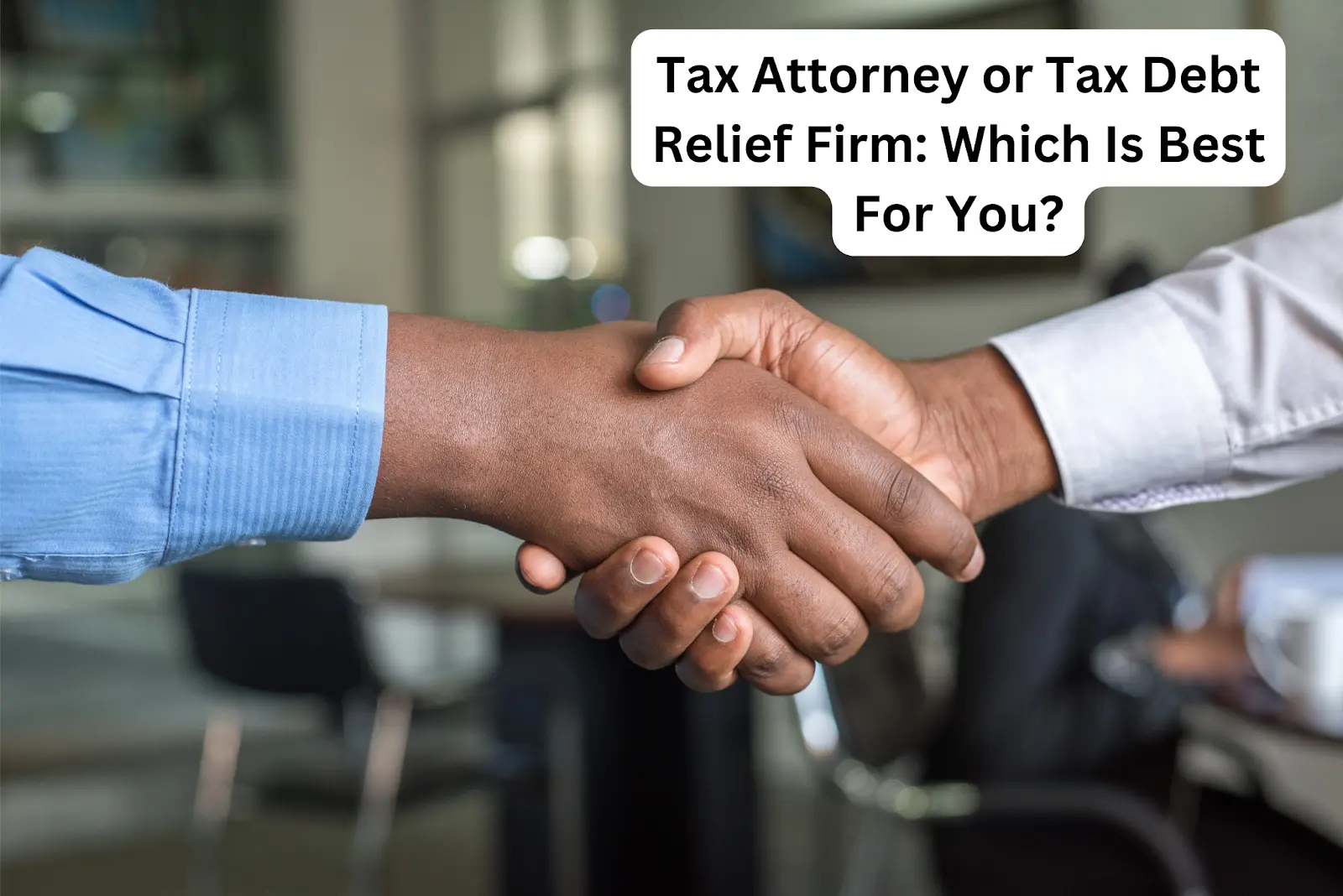 When to Use IRS Tax Attorneys for Tax Relief and Find The Best 5 Tax Lawyers